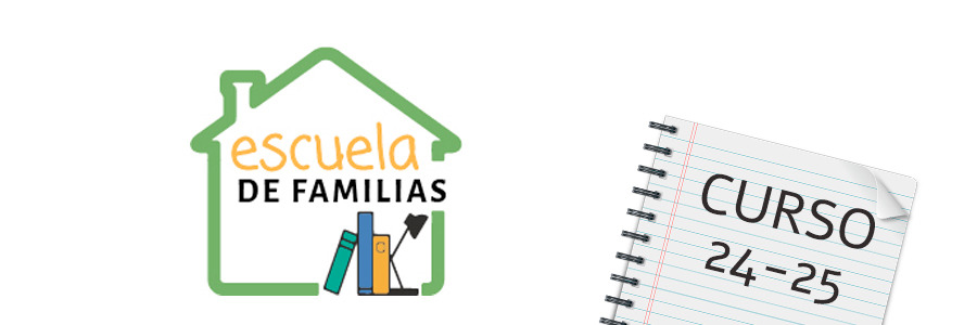 Cotinuamos con Escuela de Familias durante el curso 2024-2025