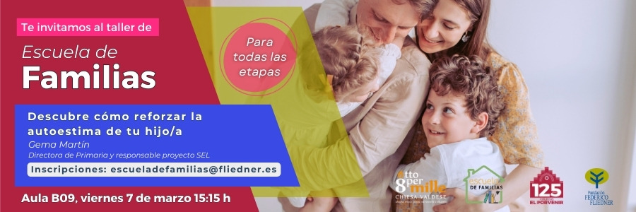 Escuela de Familias: Descubre cómo reforzar la autoestima de tu hijo/a